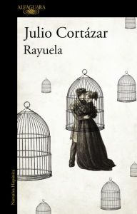 Title: Rayuela, Author: Julio Cortázar