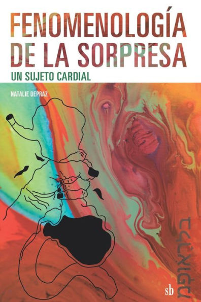 Fenomenologï¿½a de la sorpresa: un sujeto cardial