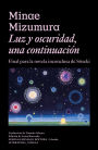 Luz y oscuridad, una continuación