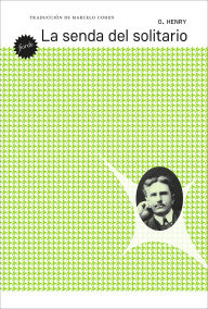 Title: La senda del solitario, Author: O. Henry