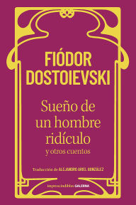 Sueño de un hombre ridículo y otros cuentos