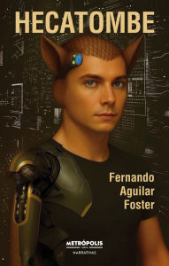 Title: Hecatombe, Author: Fernando Aguilar Foster