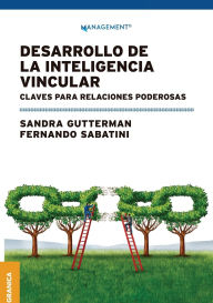Title: Desarrollo de la inteligencia vincular: Claves para relaciones poderosas, Author: Fernando Sabatini