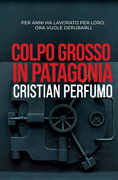 Colpo grosso Patagonia
