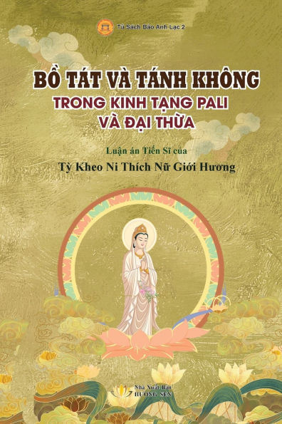 Bồ Tï¿½t vï¿½ Tï¿½nh Khï¿½ng trong Kinh Tạng Pali vï¿½ Đại Thừa: Revival Of The Bhikkhuni Sangha