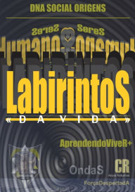 Title: Labirintos Dna Social Origens, Author: @cscétimo