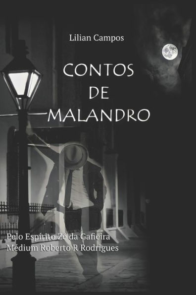 CONTOS DE MALANDRO: VOLUME 1