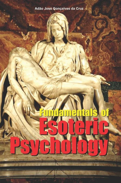 Fundamentals of Esoteric Psychology