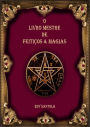 O Livro Mestre De Feitiços & Magias