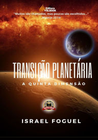 Title: Transição Planetária, Author: Israel Foguel