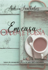 Title: Em Casa, Author: Andréa Faulhaber