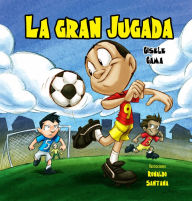 Title: La gran jugada, Author: Gisele Gama