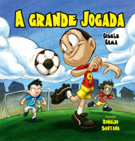 Title: A grande jogada, Author: Gisele Gama