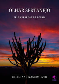 Title: Olhar Sertanejo, Author: Cleidiane Nascimento