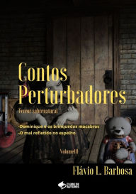 Title: Contos Perturbadores, Author: Flávio L. Barbosa