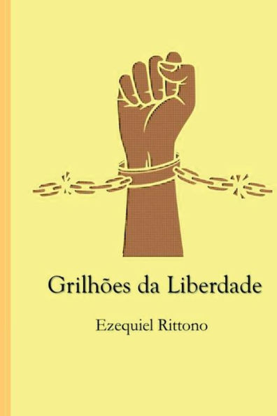 Grilhï¿½es Da Liberdade