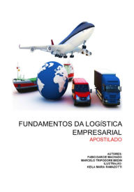 Title: Fundamentos Da Logística Empresarial, Author: Fábio Darcie Machado