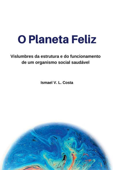 O Planeta Feliz