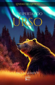 Title: O Despertar do Urso, Author: Paola Giometti