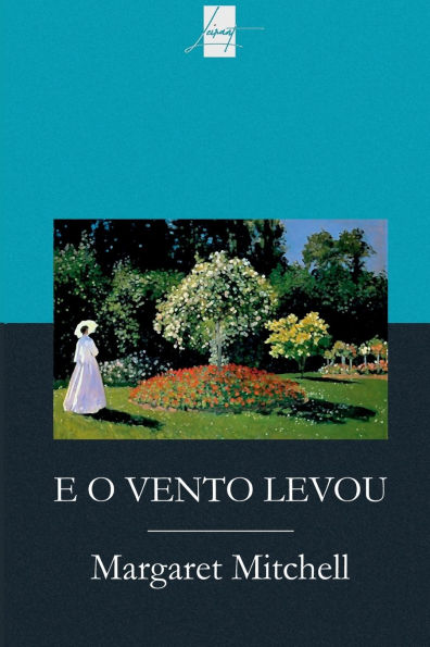 E O Vento Levou