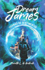 Dream James: e as Chamas de Sentimentos (Livro Ilustrado)
