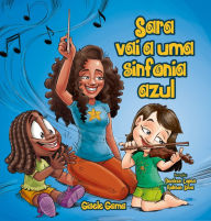 Title: Sara vai a uma sinfonia azul, Author: Gisele Gama