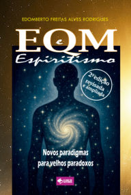 Title: Eqm E Espiritismo, Author: Edomberto Freitas Alves Rodrigues