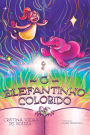 O Elefantinho Colorido