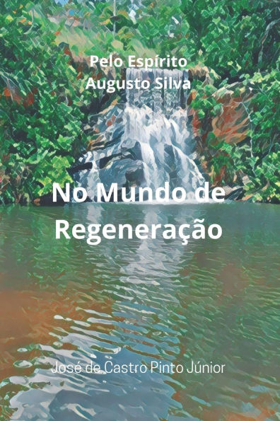 No Mundo de Regeneraï¿½ï¿½o
