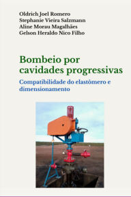 Title: Bombeio Por Cavidades Progressivas, Author: Oldrich Joel Romero