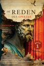 Die Reden des Epiktet (Buch 1) - Stoizismus Von der Lektion zur Aktion!: Stoische Philosophie fï¿½r den zeitgenï¿½ssischen Leser Stoizismus verdaut fï¿½r das moderne Leben