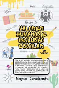 Title: Valores Humanos E Inclusão Escolar, Author: Maysa Cavalcante
