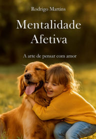 Title: Mentalidade Afetiva, Author: Rodrigo Martins