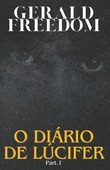 O Diï¿½rio de Lï¿½cifer: Part. 1