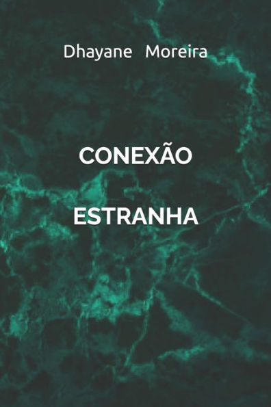 Conexï¿½o Estranha