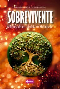 Title: Sobrevivente, Author: Edomberto Freitas Alves Rodrigues