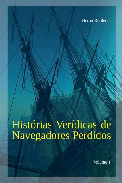 Histï¿½rias Verï¿½dicas de Navegadores Perdidos