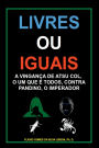Livres Ou Iguais