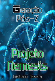 Title: Projeto Nemesis, Author: Cristiano Teixeira