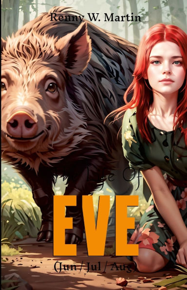 The Life Of Eve (Jun/Jul/Aug)