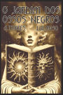 O Jardim dos Ossos Negros
