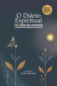 Title: O Diário Espiritual, Author: Luh Oliveira