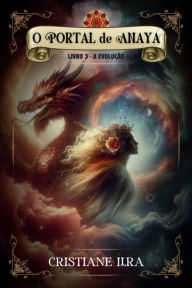 Title: O Portal De Anaya, Author: Cristiane Lira