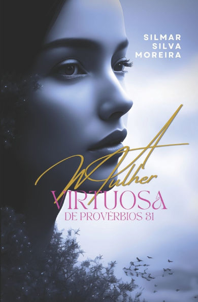 A Mulher Virtuosa de Provï¿½rbios 31