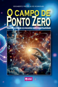 Title: O Campo De Ponto Zero, Author: Edomberto Freitas