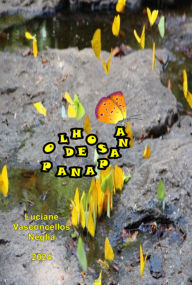 Title: Olhos De Panapaná, Author: Luciane Vasconcellos Néglia