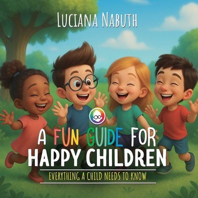 A Fun Guide for Happy Children