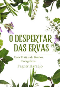Title: O Despertar Das Ervas, Author: Fagner Haraújo