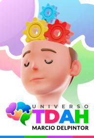 Title: Universo Tdah, Author: Marcio Delpintor