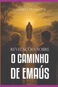 Title: Reflexões Sobre O Caminho De Emaús, Author: Gustavo Cg Santos